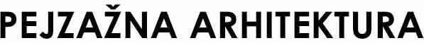 Pejzazna Arhitektura